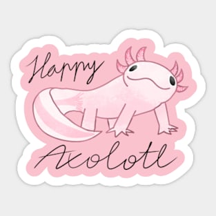 Happy Axolotl Sticker